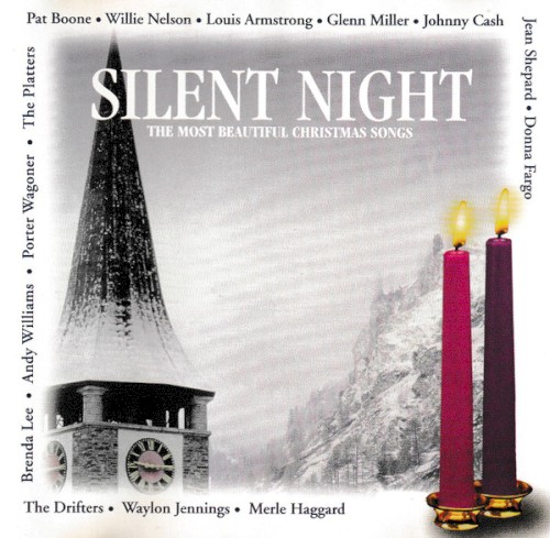 Silent Night - The Most Beautiful Christmas Songs