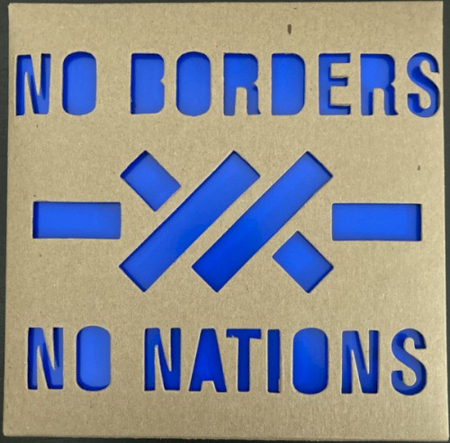 No Borders No Nations #3