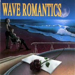 Wave Romantics Vol. I