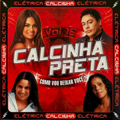 Como vou deixar você?, vol. 16