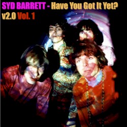 Have You Got It Yet? v2.0 Vol. 1