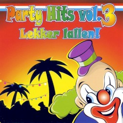 Party Hits, Vol. 3: Lekker lallen!