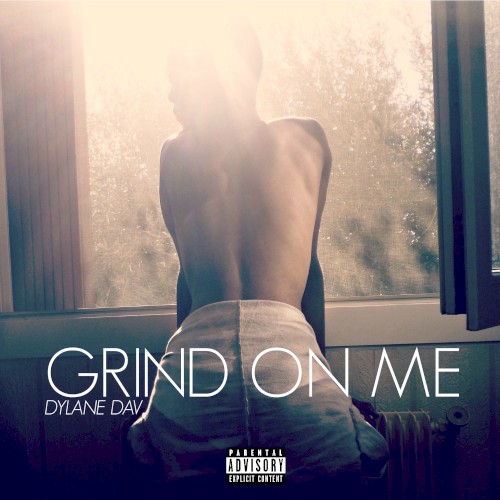 Grind on Me