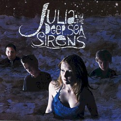 Julia and the Deep Sea Sirens