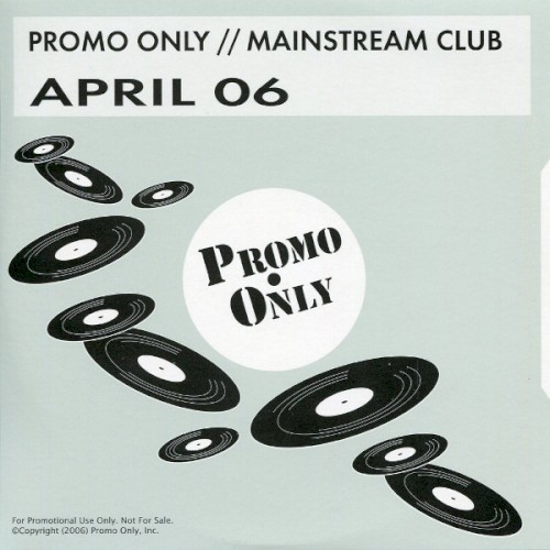 Promo Only: Mainstream Club, April 2006