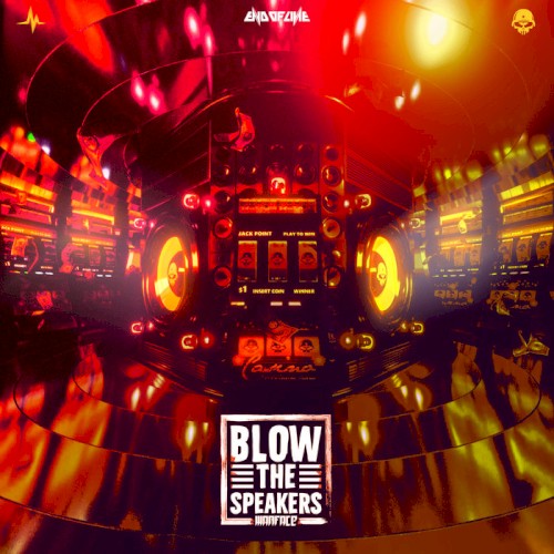 Blow the Speakers