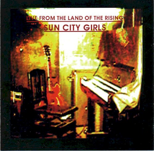 Live From the Land of the Rising Sun City Girls