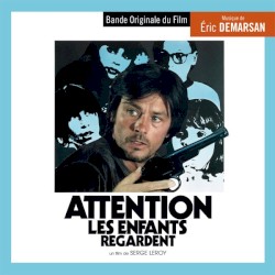 Attention, les enfants regardent / L'indiscrétion