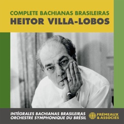 Bachianas Brasileiras Integrales