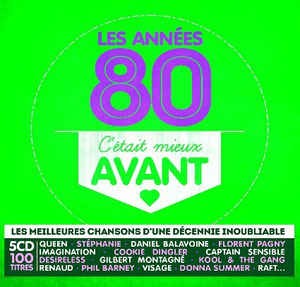 Les Années 80 : C’était mieux avant