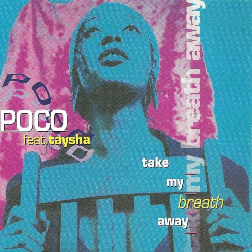 Take My Breath Away (Remixes)