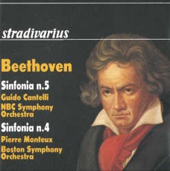 Beethoven, Sinfonia N. 5 Guido Cantelli, Sinfonia N. 4 Pierre Monteux