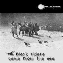 Black Riders Came From the Sea