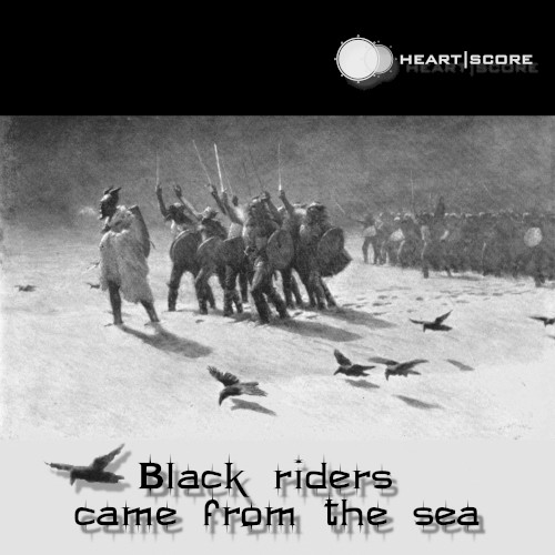 Black Riders Came From the Sea