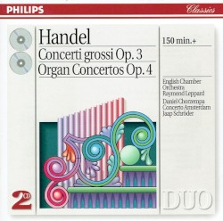 Concerti grossi Op. 3 / Organ Concertos Op. 4