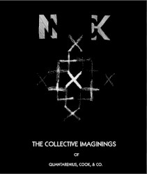 The Collective Imaginings of Quantarenius, Cook, & Co.