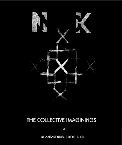 The Collective Imaginings of Quantarenius, Cook, & Co.