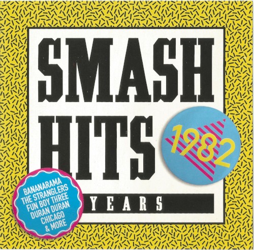 Smash Hits Years 1982
