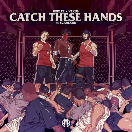 CATCH THESE HANDS