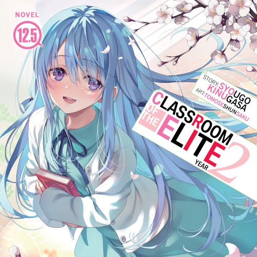 Classroom of the Elite: Year 2, Novel 12.5