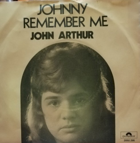 Johnny Remember Me / I Need the Sun