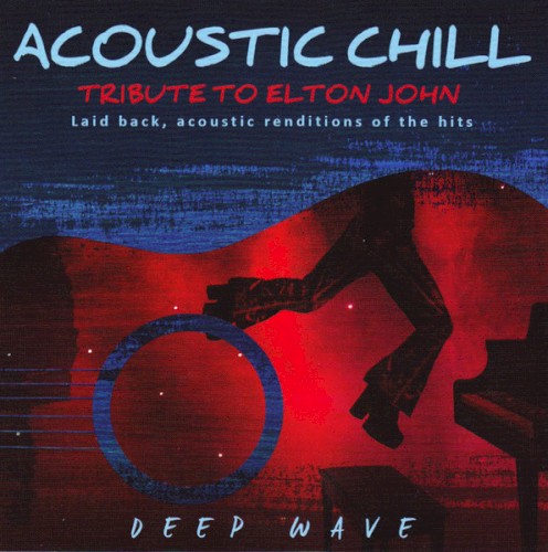 Acoustic Chill: Tribute to Elton John
