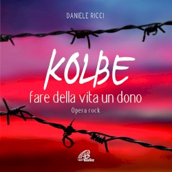 Kolbe: fare della vita un dono