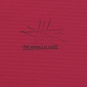 The Animals At Night