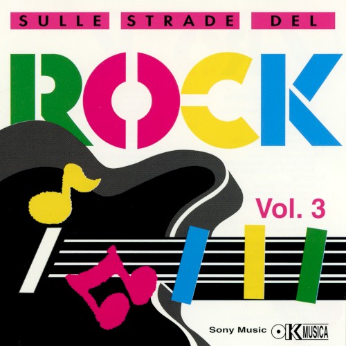 Sulle strade del rock Vol. 3