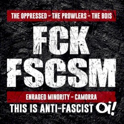 FCK FSCSM (This Is Anti-Fascist Oi!)