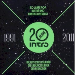 20 Jahre Intro: Die Hits der Leser und die Lieblingslieder der Redaktion