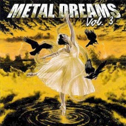 Metal Dreams, Volume 3