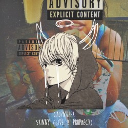 Skinny (Side B Prophecy)