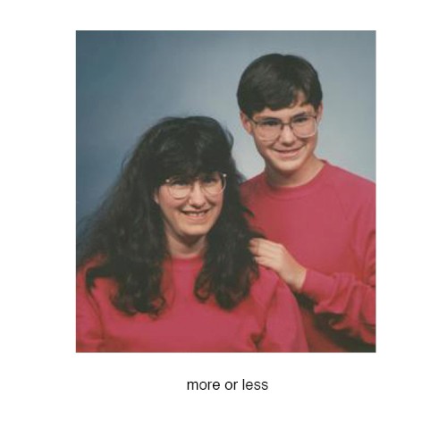 more or less