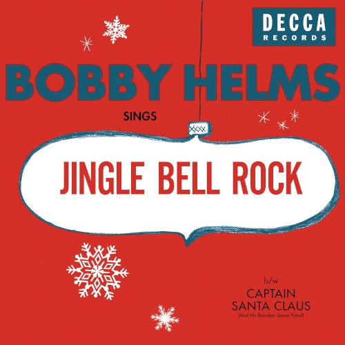 Jingle Bell Rock / Captain Santa Claus (and His Reindeer Space Patrol)