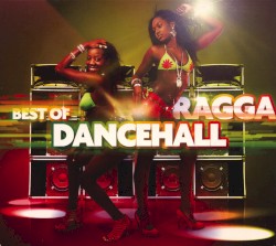 Best of Ragga Dancehall
