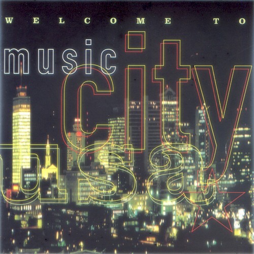 Welcome To Music City USA