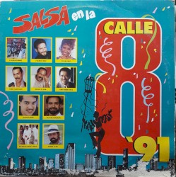 Salsa en la Calle 8 '91