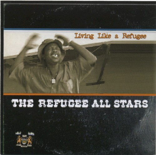 Living Like a Refugee