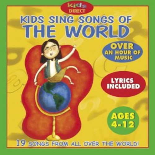 Kids Sing Songs Of The World