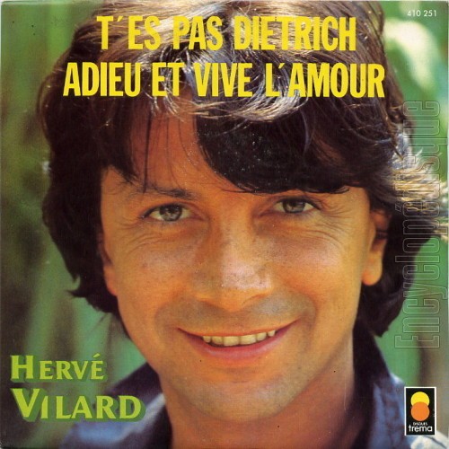 T’es pas Dietrich / Adieu et vive l’amour