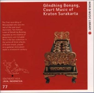 Gendhing Bonang: Court Music of Kraton Surakarta III