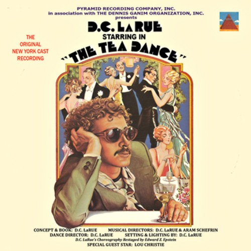 The Tea Dance: The Original New York Cast Recording