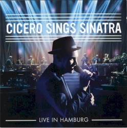 Cicero Sings Sinatra