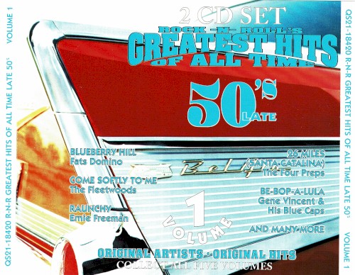 Rock -N- Roll’s Greatest Hits of All Time, Volume 1: Late 50’s