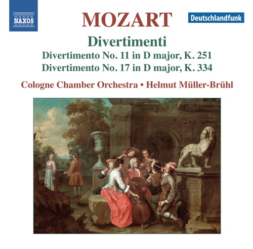 Divertimenti: Divertimento no. 11 in D major, K. 251 / Divertimento no. 17 in D major, K. 334