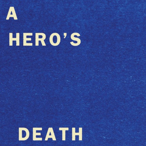 A Hero’s Death