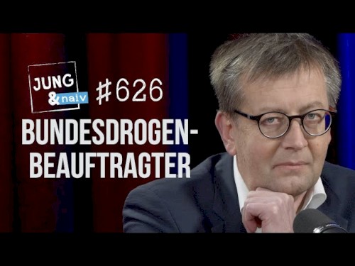 Jung & Naiv #626, „Der Drogenbeauftragte der Bundesregierung, Burkhard Blienert“