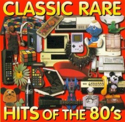 Rare Hits of the 80s, Vol. 10