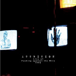 Live at Pushing Against the Wire 1992